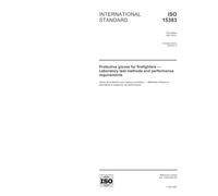 ISO 15383:2001, Protective gloves for firefighters - Laboratory test methods and performance requirements
