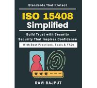 ISO 15408 Simplified: Protecting Systems with ISO | Enterprise security assurance practices | ISO security framework simplified | IT product evaluation process | Global IT compliance best practices