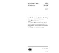 ISO 15614-2:2005, Specification and qualification of welding procedures for metallic materials - Welding procedure test - Part 2: Arc welding of aluminium and its alloys
