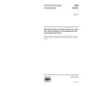 ISO 15761:2002, Steel gate, globe and check valves for sizes DN 100 and smaller, for the petroleum and natural gas industries
