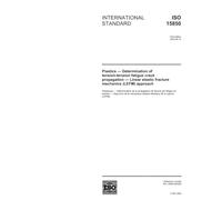 ISO 15850:2002, Plastics - Determination of tension-tension fatigue crack propagation - Linear elastic fracture mechanics (LEFM) approach