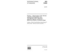 ISO 15985:2004, Plastics - Determination of the ultimate anaerobic biodegradation and disintegration under high-solids anaerobic-digestion conditions - Method by analysis of released biogas