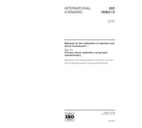 ISO 16063-13:2001, Methods for the calibration of vibration and shock transducers - Part 13: Primary shock calibration using laser interferometry