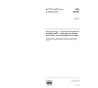ISO 16797:2004, Nuclear energy - Soxhlet-mode chemical durability test - Application to vitrified matrixes for high-level radioactive waste