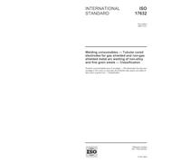 ISO 17632:2004, Welding consumables - Tubular cored electrodes for gas shielded and non-gas shielded metal arc welding of non-alloy and fine grain steels - Classification