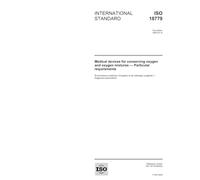 ISO 18779:2005, Medical devices for conserving oxygen and oxygen mixtures - Particular requirements