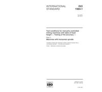 ISO 1984-1:2001, Test conditions for manually controlled milling machines with table of fixed height - Testing of the accuracy -- Part 1: Machines with horizontal spindle