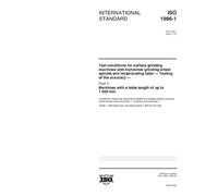 ISO 1986-1:2001, Test conditions for surface grinding machines with horizontal grinding wheel spindle and reciprocating table - Testing of the ... with a table length of up to 1 600 mm
