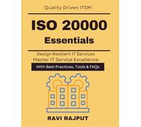 ISO 20000 Essentials: Practical ITSM Models | Service Excellence with ISO | IT Service Continuity ISO 20000 | ISO 20000 for CIOs Leaders | ITSM Governance Compliance ISO | ISO 20000 Digital Transform