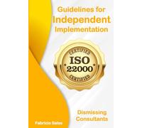 ISO 22000: Guidelines for Independent Implementation