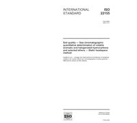 ISO 22155:2005, Soil quality - Gas chromatographic quantitative determination of volatile aromatic and halogenated hydrocarbons and selected ethers - Static headspace method