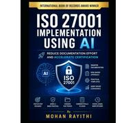 ISO 27001 Implementation Using AI: Reduce Documentation Effort and Accelerate Certification