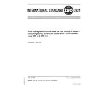 ISO 2924:1973, Seghe circolari solide e segmentate per il taglio a freddo di metalli - Dimensioni intercambiabilità dell'azionamento - Gamma di diametri sega da 224 a 2 240 mm