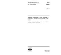 ISO 2943:1998, Hydraulic fluid power -- Filter elements -- Verification of material compatibility with fluids