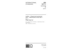 ISO 3377-1:2002, Leather - Physical and mechanical tests - Determination of tear load - Part 1: Single edge tear