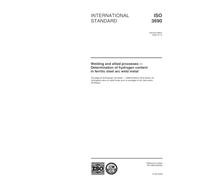 ISO 3690:2000, Welding and allied processes -- Determination of hydrogen content in ferritic steel arc weld metal