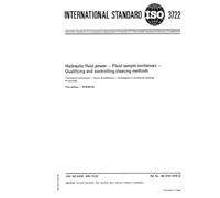 ISO 3722:1976, Hydraulic fluid power -- Fluid sample containers -- Qualifying and controlling cleaning methods