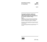 ISO 4037-3:1999, X and gamma reference radiation for calibrating dosemeters and doserate meters and for determining their response as a function of photon ... and the measurement of their response