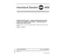 ISO 4409:1986, Hydraulic fluid power - Positive displacement pumps, motors and integral transmissions - Determination of steady-state performance