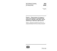 ISO 4582:1998, Plastics - Determination of changes in colour and variations in properties after exposure to daylight under glass, natural weathering or laboratory light sources