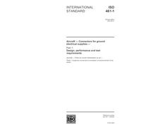 ISO 461-1:2003, Aircraft - Connectors for ground electrical supplies - Part 1: Design, performance and test requirements