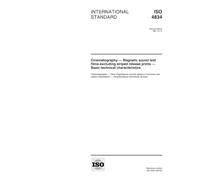 ISO 4834:1997, Cinematography -- Magnetic sound test films excluding striped release prints -- Basic technical characteristics