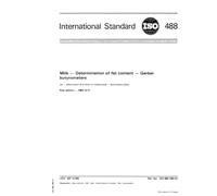 ISO 488:1983, Milk -- Determination of fat content -- Gerber butyrometers