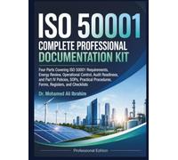 ISO 50001 COMPLETE PROFESSIONAL IMPLEMENTATION AND DOCUMENTATION KIT ISO 50001:2018/Amd 1:2024: Requirements, Energy Review, Operational Control, Audit Readiness, Policies, SOPs and Templates