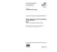 ISO 5049-1:1994, Mobile equipment for continuous handling of bulk materials - Part 1: Rules for the design of steel structures