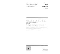 ISO 5347-16:1993, Methods for the calibration of vibration and shock pick-ups - Part 16: Testing of mounting torque sensitivity