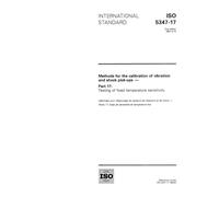 ISO 5347-17:1993, Methods for the calibration of vibration and shock pick-ups - Part 17: Testing of fixed temperature sensitivity