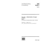 ISO 5418-1:1994, Iron ores -- Determination of copper content -- Part 1: 2,2-Biquinolyl spectrophotometric method'