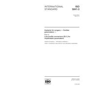 ISO 5841-3:2000, Implants for surgery -- Cardiac pacemakers -- Part 3: Low-profile connectors (IS-1) for implantable pacemakers