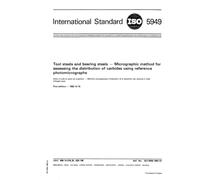 ISO 5949:1983, Tool steels and bearing steels - Micrographic method for assessing the distribution of carbides using reference photomicrographs