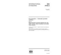 ISO 6182-2:2005, Fire protection - Automatic sprinkler systems - Part 2: Requirements and test methods for wet alarm valves, retard chambers and water motor alarms