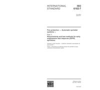 ISO 6182-7:2004, Fire protection - Automatic sprinkler systems - Part 7: Requirements and test methods for early suppression fast response (ESFR) sprinklers