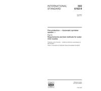 ISO 6182-9:2005, Fire protection - Automatic sprinkler system - Part 9: Requirements and test methods for water mist nozzles