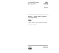 ISO 6360-2:2004, Dentistry - Number coding system for rotary instruments - Part 2: Shapes