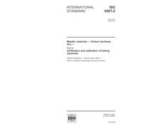 ISO 6507-2:2005, Metallic materials - Vickers hardness test - Part 2: Verification and calibration of testing machines