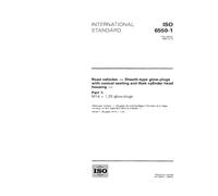 ISO 6550-1:1994, Road vehicles - Sheath-type glow-plugs with conical seating and their cylinder head housing - Part 1: M14 x 1,25 glow-plugs