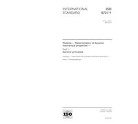 ISO 6721-1:2001, Plastics -- Determination of dynamic mechanical properties -- Part 1: General principles