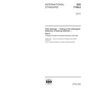 ISO 7148-2:1999, Plain bearings -- Testing of the tribological behaviour of bearing materials -- Part 2: Testing of polymer-based bearing materials