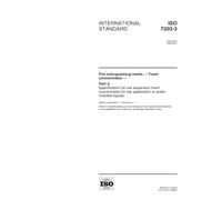 ISO 7203-3:1999, Fire extinguishing media -- Foam concentrates -- Part 3: Specification for low expansion foam concentrates for top application to water-miscible liquids
