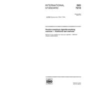 ISO 7210:1997, Routine analytical cigarette-smoking machine - Additional test methods