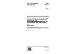 ISO 727-1:2002, Fittings made from unplasticized poly(vinyl chloride) (PVC-U), chlorinated poly(vinyl chloride) (PVC-C) or ... pipes under pressure - Part 1: Metric series