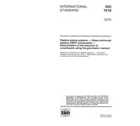ISO 7510:1997, Plastics piping systems -- Glass-reinforced plastics (GRP) components -- Determination of the amounts of constituents using the gravimetric method