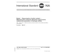 ISO 7525:1985, Nickel - Determination of sulfur content - Methylene blue molecular absorption spectrometric method after generation of hydrogen sulfide