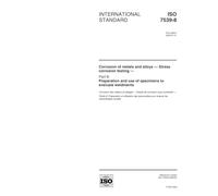 ISO 7539-8:2000, Corrosion of metals and alloys -- Stress corrosion testing -- Part 8: Preparation and use of specimens to evaluate weldments