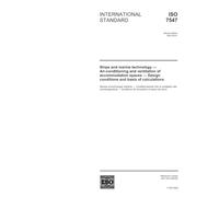 ISO 7547:2002, Ships and marine technology - Air-conditioning and ventilation of accommodation spaces - Design conditions and basis of calculations