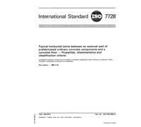 ISO 7728:1985, Typical horizontal joints between an external wall of prefabricated ordinary concrete components and a concrete floor -- Properties. characteristics and classification criteria